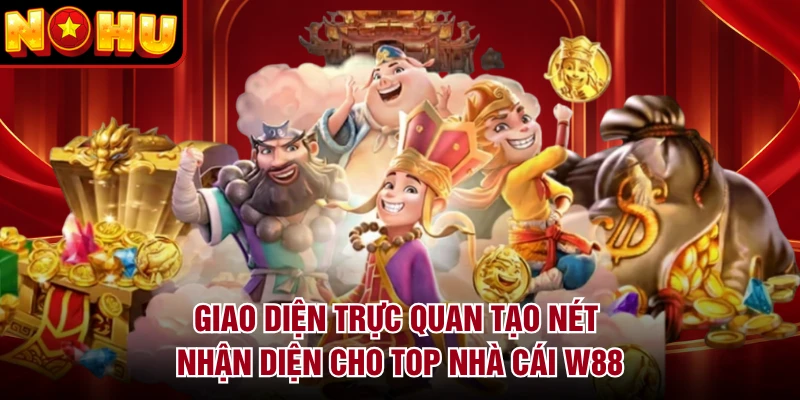 Giao diện trực quan tạo nét nhận diện cho top nhà cái W88