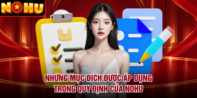 Những mục đích được áp dụng trong quy định của NOHU